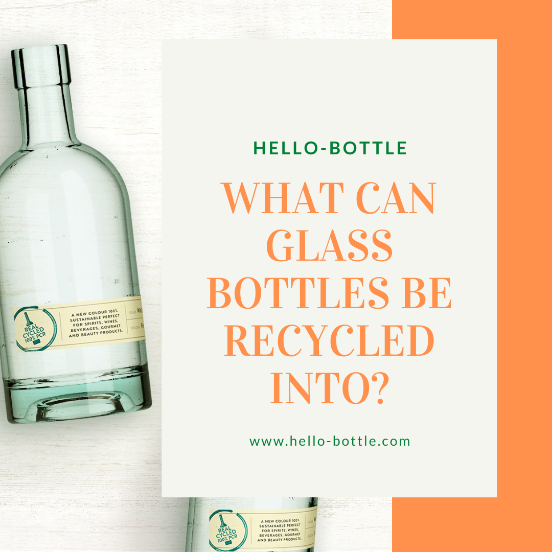 What can glass bottles be recycled into?